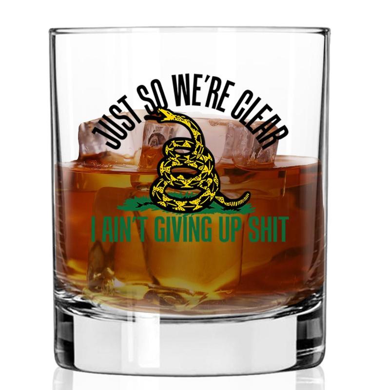 Shots Fired by Lucky Shot USA Americana Collection – Whiskyglas – "JUST SO WE'RE CLEAR, I AIN'T GIVING UP SHIT" (325ml)